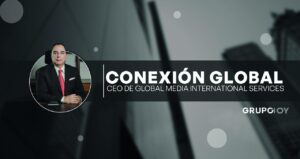 Eduardo Rivera Santamaría, CEO de Global Media Internacional Services. Autor de la columna Conexión Global