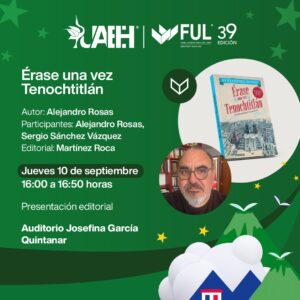 FUL 39 UAEH 2026: agenda del jueves 10 de septiembre