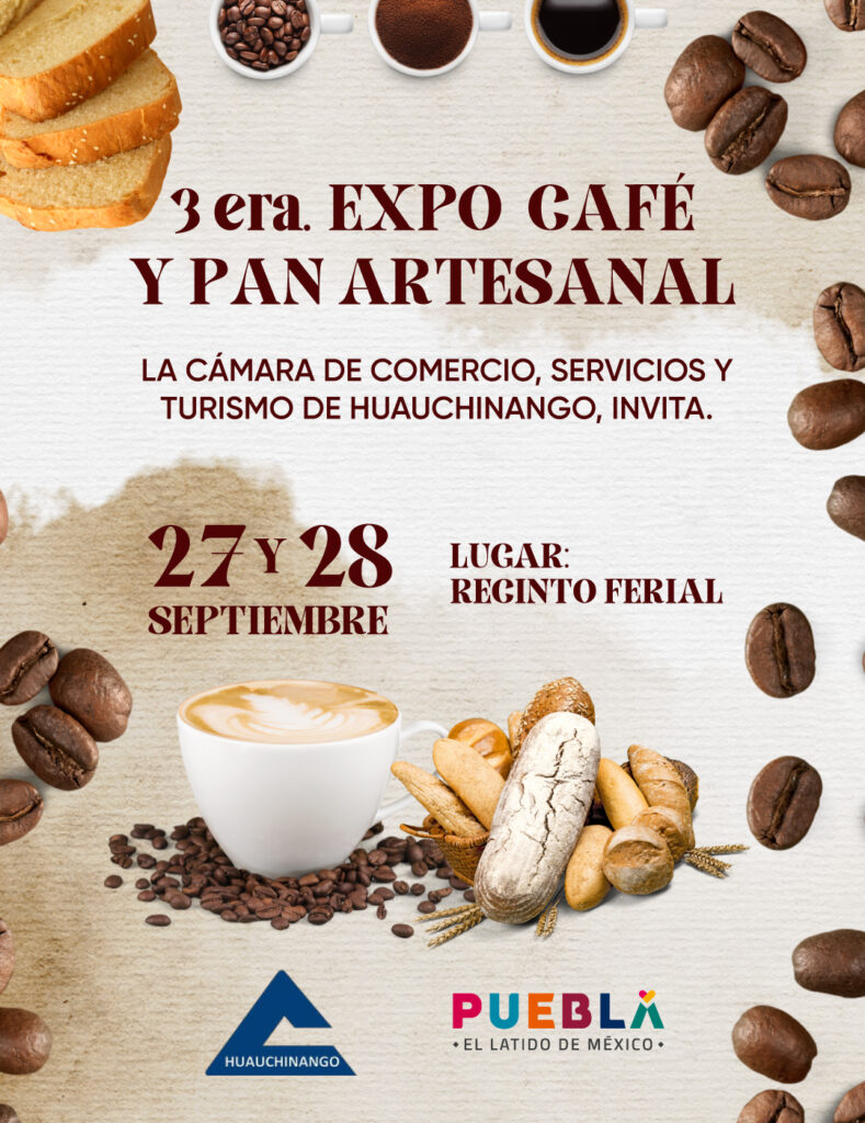 La Tercera Expo Café y Pan Artesanal de Huauchinango se realizará el 27 y 28 de septiembre